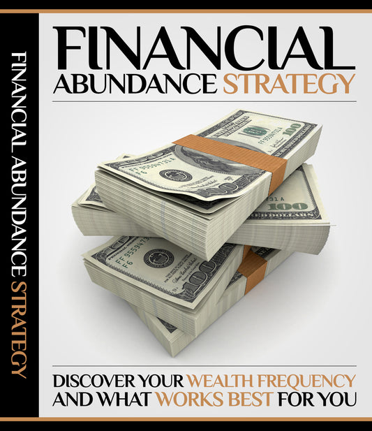 Financial Abundance Strategy